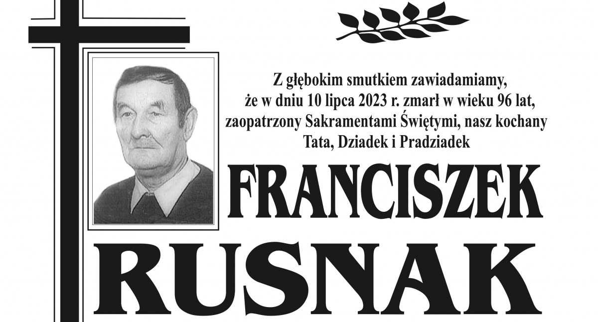 Odeszli, Zmarł Franciszek Rusnak wieloletni Dębno - zdjęcie, fotografia
