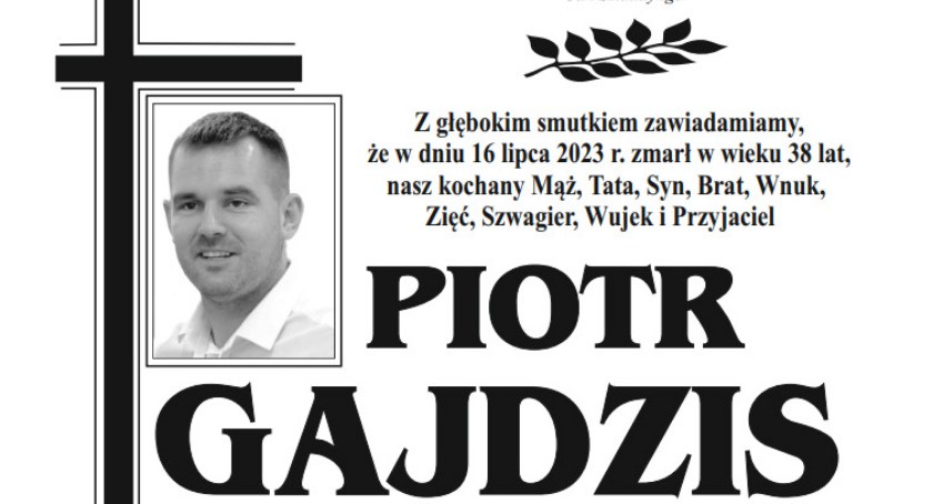 Odeszli, Ostatnie pożegnanie tragicznie zmarłego Piotra Gajdzisa sobotę - zdjęcie, fotografia