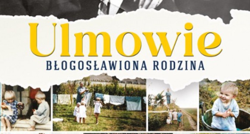Kultura, „Ulmowie Błogosławiona rodzina” Kinie - zdjęcie, fotografia