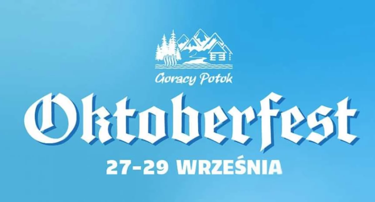 Polecamy, Oktoberfest Termach Gorący Potok Weekend pełen zabawy relaksu! - zdjęcie, fotografia