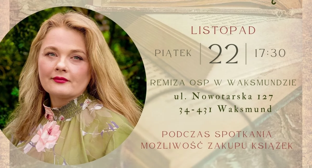 Spotkania, Spotkanie autorskie Agatą Puścikowską Waksmundzie - zdjęcie, fotografia