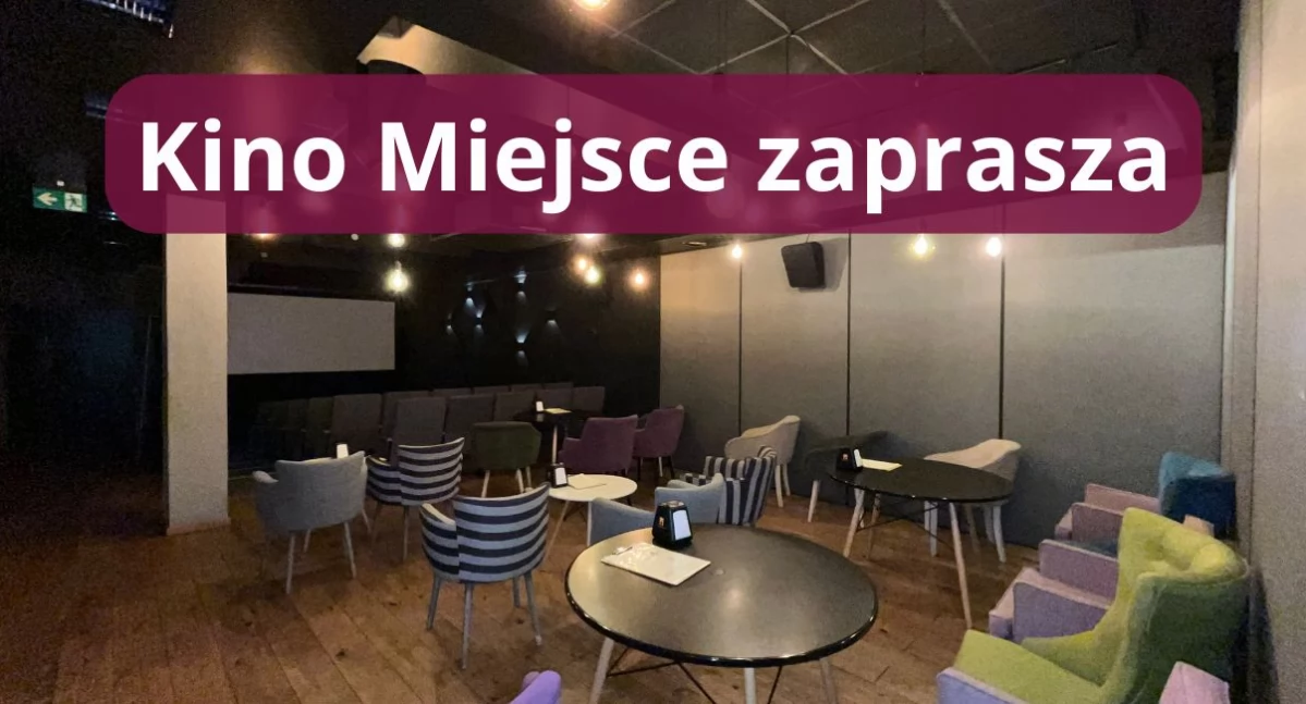 Kino, Zapraszamy Miejsce - zdjęcie, fotografia