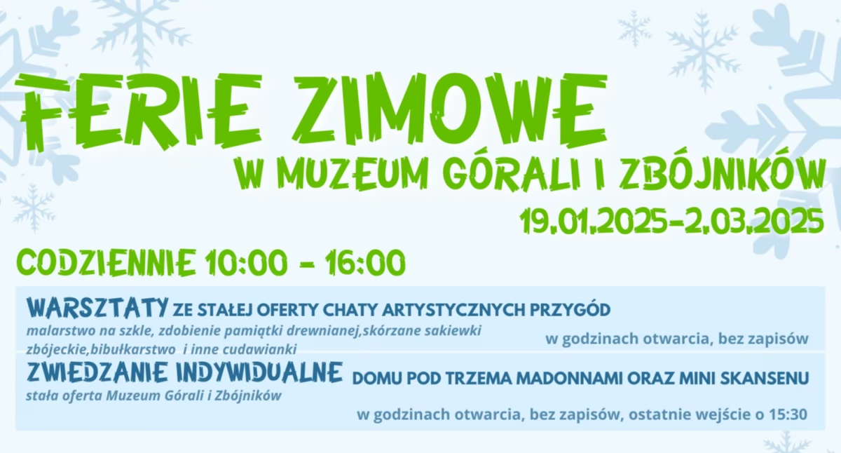Spotkania, Zaproszenie ferie zimowe Muzeum Górali Zbójników - zdjęcie, fotografia