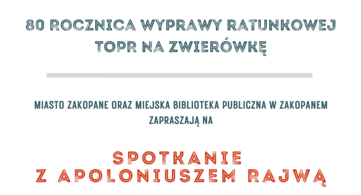 Góry, rocznica wyprawy ratunkowej Zwierówkę spotkanie Apoloniuszem Rajwą - zdjęcie, fotografia