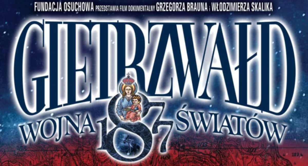 Kino, Premiera filmu Grzegorza Brauna Włodzimierza Skalika „Gietrzwałd Wojna światów” Jabłonce - zdjęcie, fotografia
