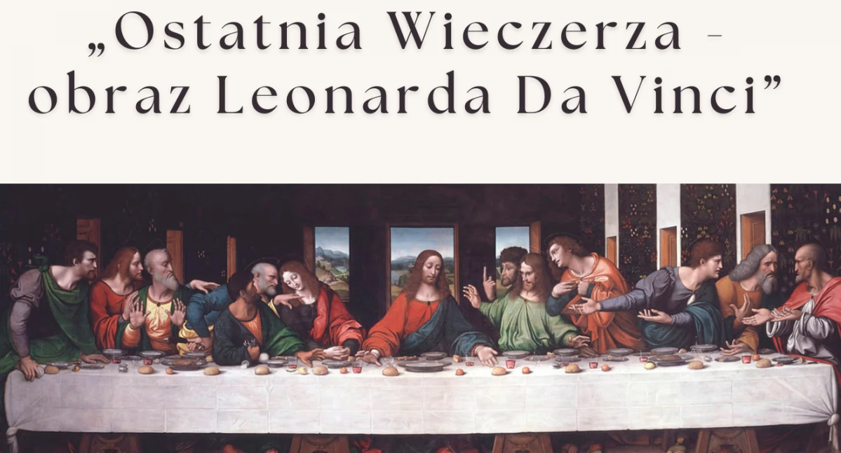 Spotkania, Historia symbolika „Ostatniej Wieczerzy” wyjątkowy wykład Nowym Targu - zdjęcie, fotografia