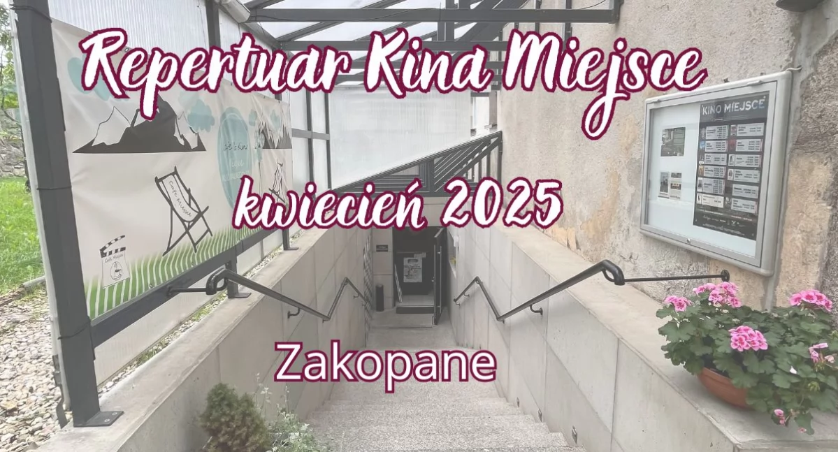 Kino, Miejsce zaprasza kwietniowe seanse - zdjęcie, fotografia