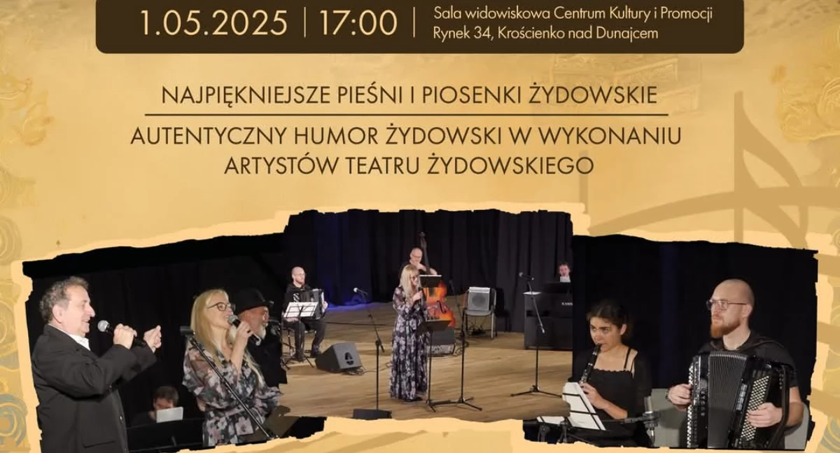 Koncerty, Krościenko zaprasza niezwykły koncert „Zachor znaczy pamiętaj” muzyka humor które ocalały czasów przedwojennej Galicji - zdjęcie, fotografia