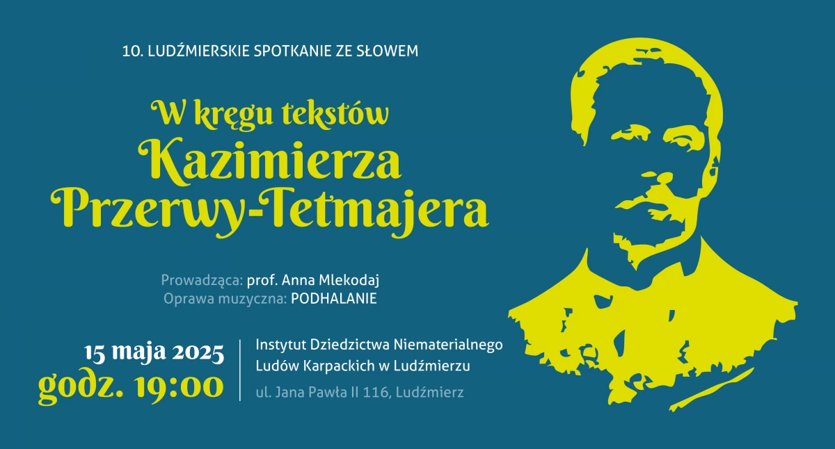 Spotkania, Ludźmierskie Spotkanie Słowem kręgu tekstów Kazimierza Przerwy Tetmajera - zdjęcie, fotografia