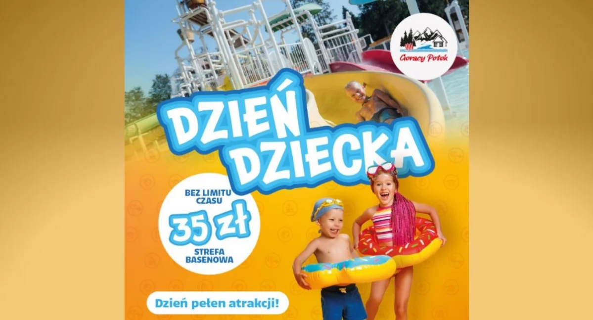 Polecamy, Dzień Dziecka Termach Gorący Potok atrakcji wodnej zabawy sercu Podhala - zdjęcie, fotografia