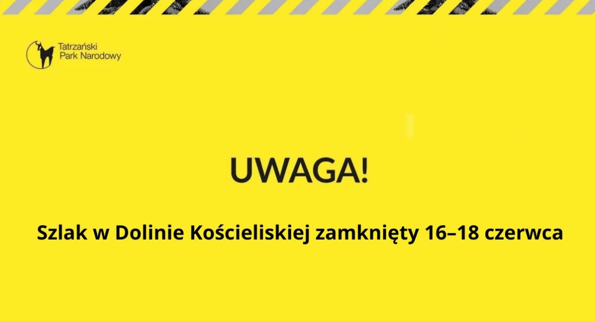 Góry, Dolina Kościeliska czasowe zamknięcie fragmentu zielonego szlaku dniach 16–18 czerwca - zdjęcie, fotografia