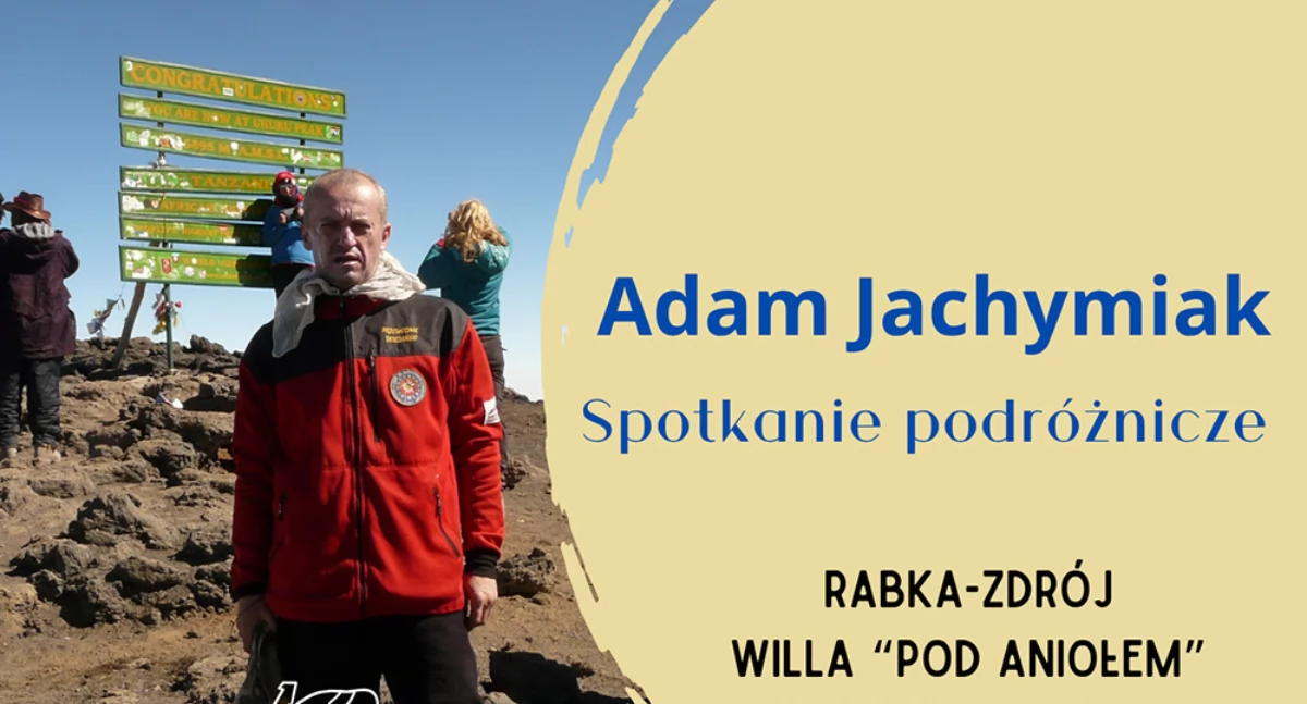 Spotkania, Spotkanie podróżnicze Adamem Jachymiakiem Rabce Zdroju opowieść wyprawie Kilimandżaro - zdjęcie, fotografia