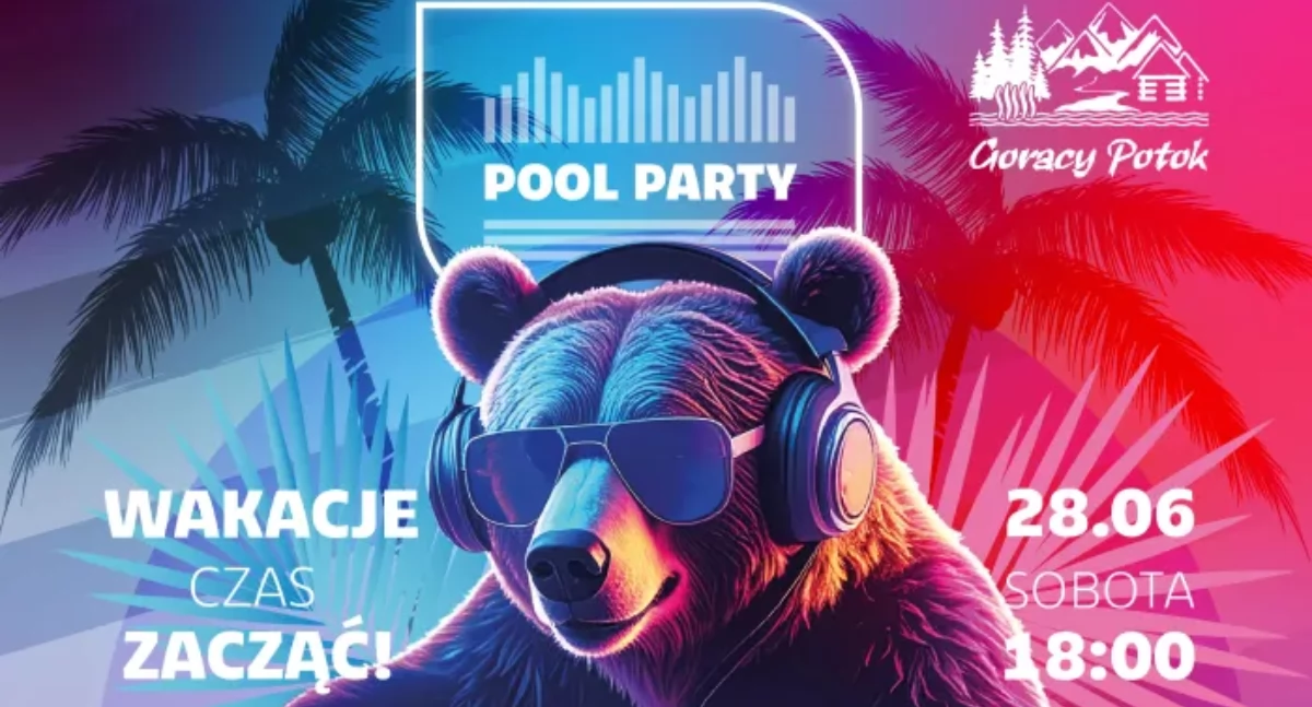 Polecamy, Rozpocznij wakacje wyjątkowym party Termach Gorący Potok - zdjęcie, fotografia
