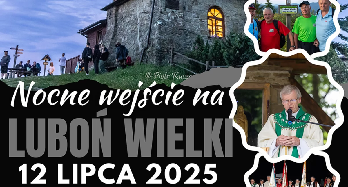 Turystyka, Nocne wejście Luboń Wielki sobotę Rabka Zdrój zaprasza wyjątkową górską przygodę - zdjęcie, fotografia