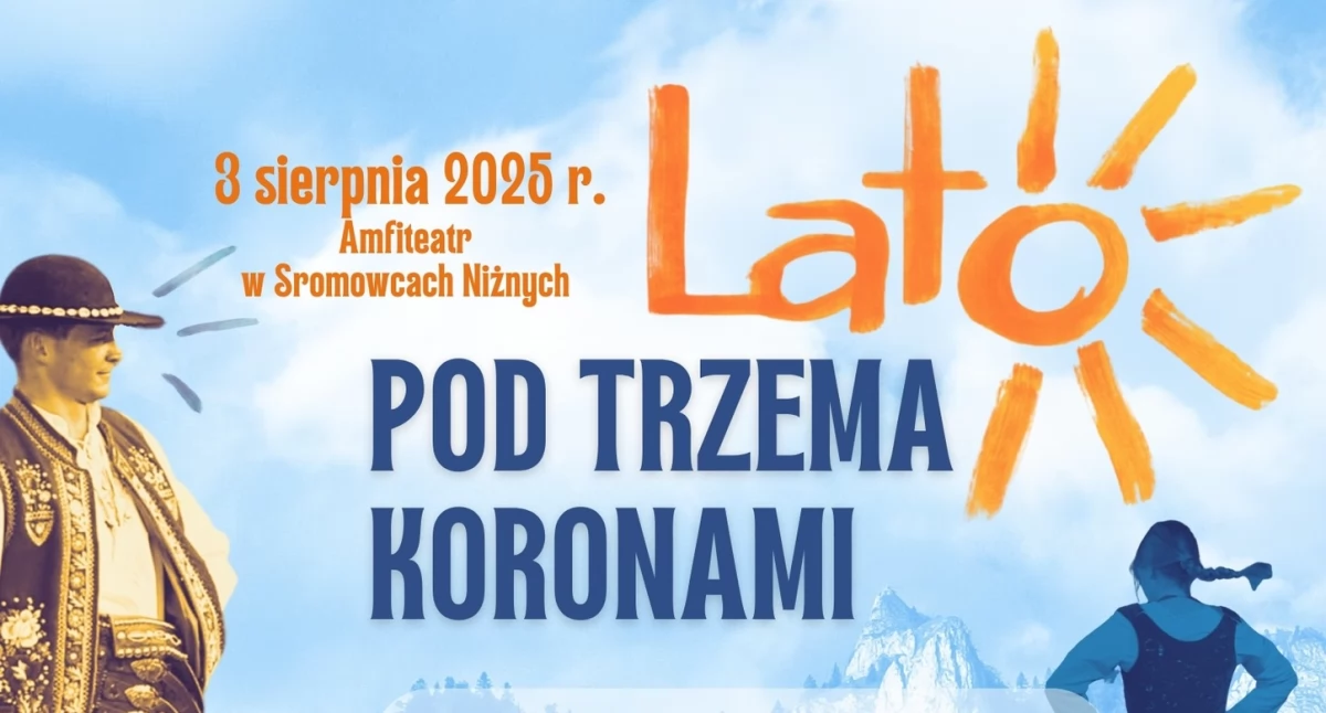 Folklor, „Lato Trzema Koronami” plenerowe wydarzenie Sromowcach Niżnych sierpnia - zdjęcie, fotografia