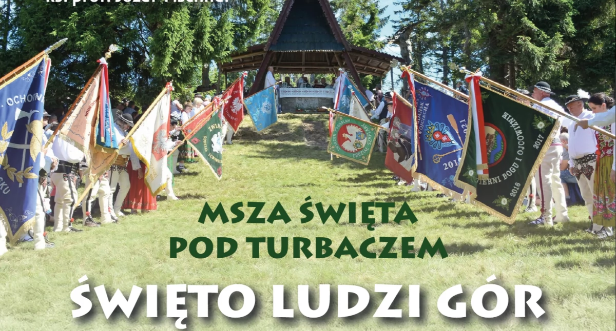 Związek Podhalan, Górale spotkają Turbaczem Święto Ludzi sierpnia - zdjęcie, fotografia