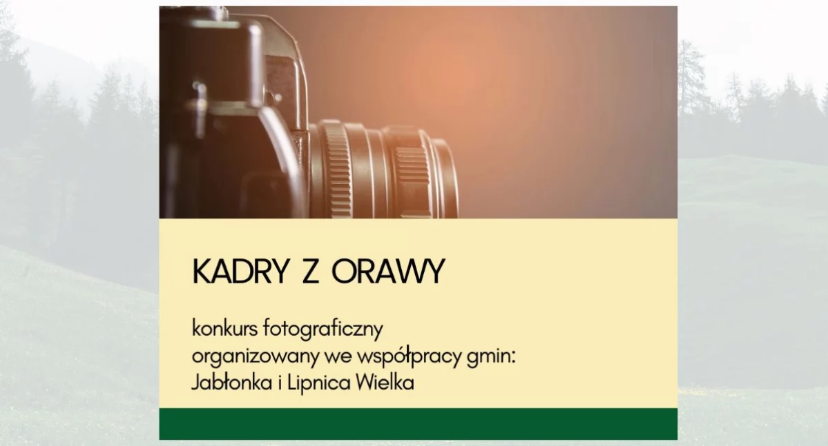 Konkursy, „Kadry Orawy” konkurs fotograficzny Gminy Jabłonka Lipnica Wielka - zdjęcie, fotografia