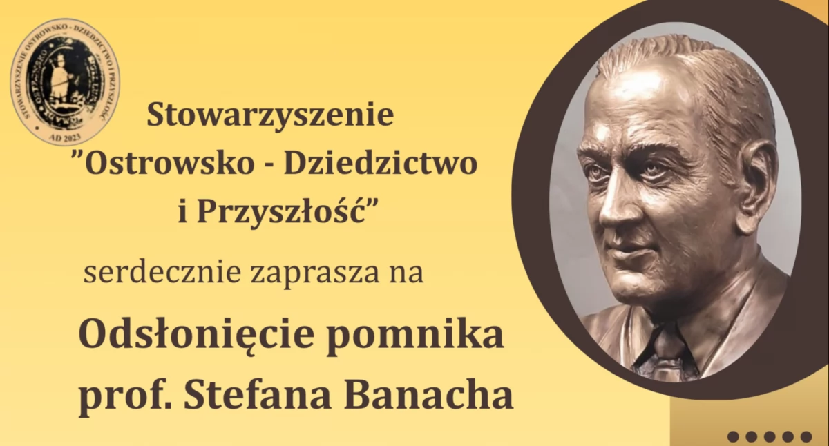 Historia i pamięć, Odsłonięcie pomnika Stefana Banacha Ostrowsku sierpnia - zdjęcie, fotografia