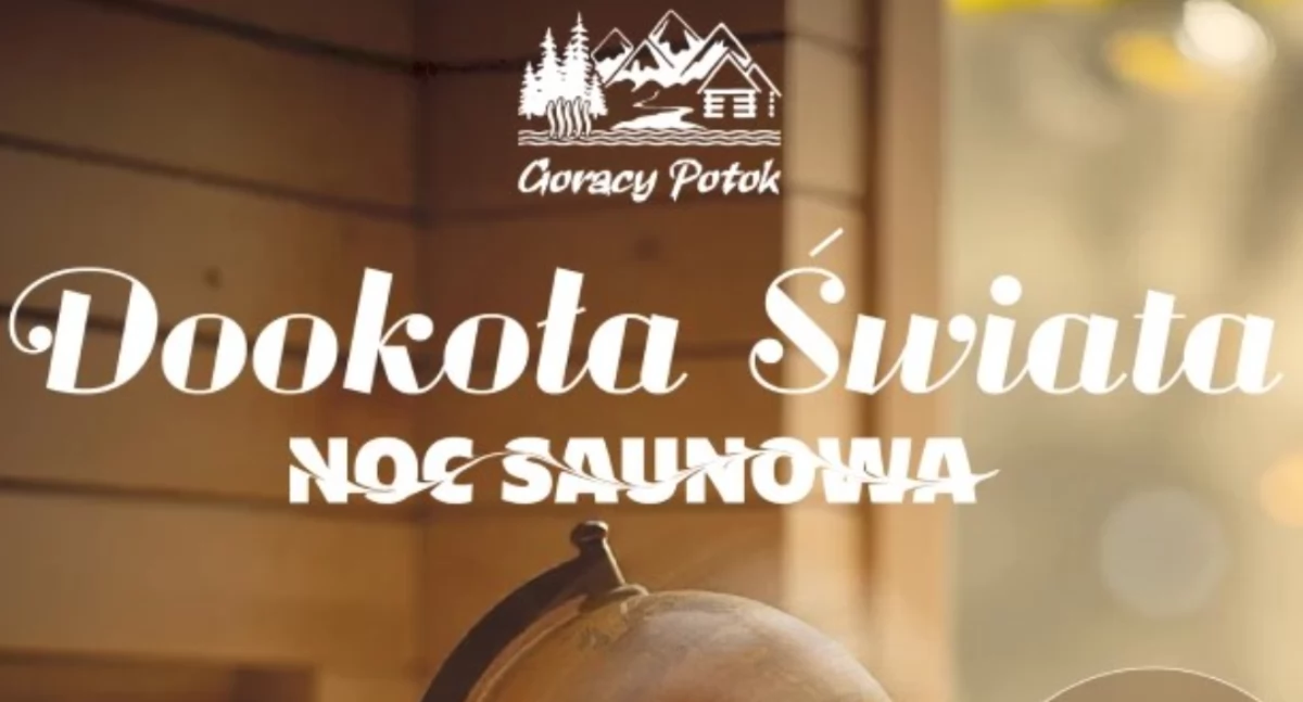 Polecamy, Saunowa „Dookoła Świata” Termach Gorący Potok września - zdjęcie, fotografia