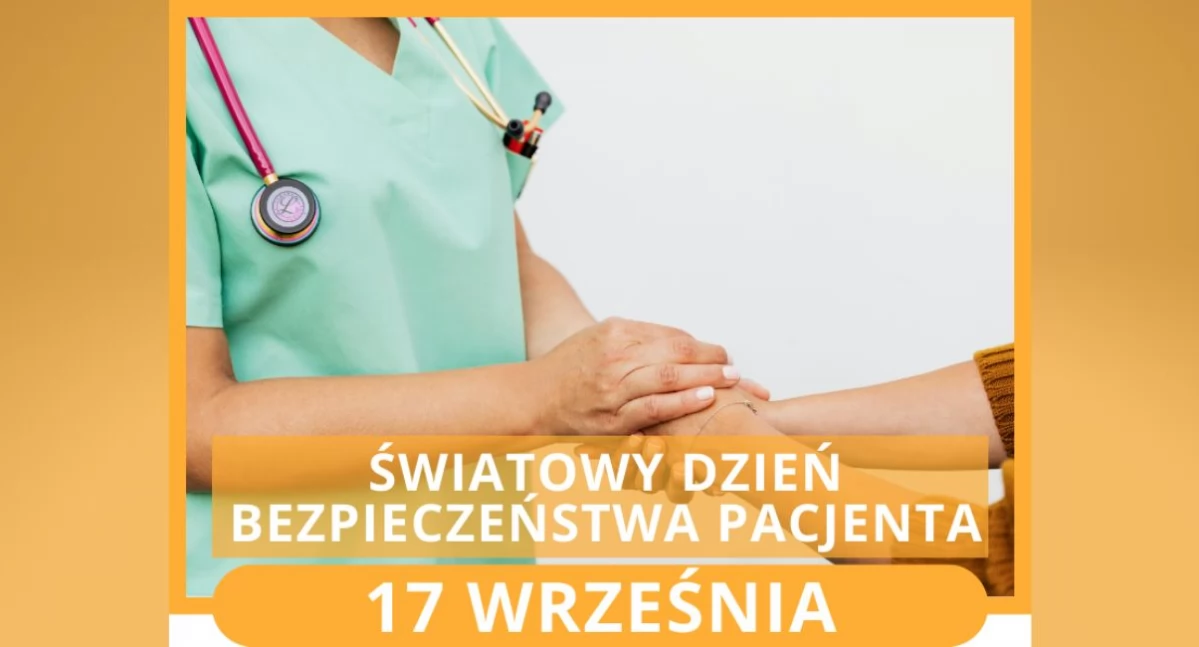 Polecamy, września Światowy Dzień Bezpieczeństwa Pacjenta - zdjęcie, fotografia