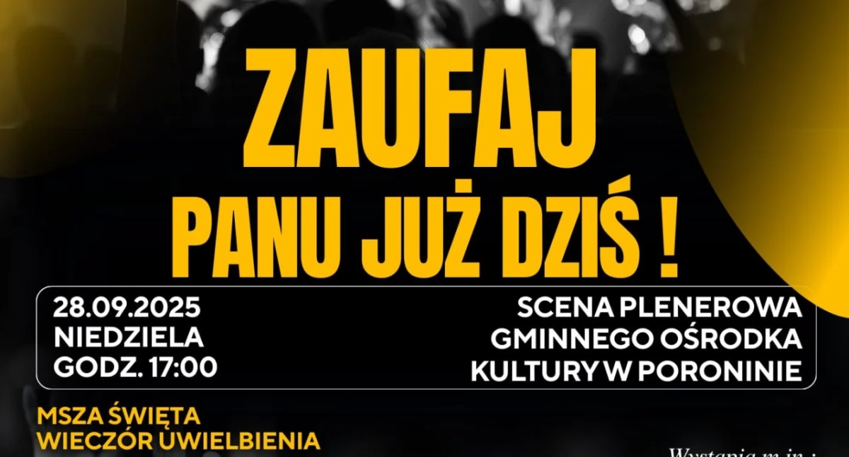Koncerty, „Zaufaj dziś” pierwszy Wieczór Uwielbienia Poroninie - zdjęcie, fotografia