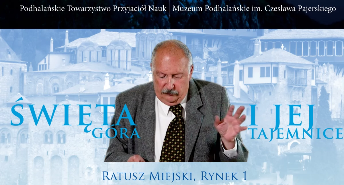 Spotkania, Góra Athos odsłania swoje sekrety wykład Tadeusza Trajdosa - zdjęcie, fotografia