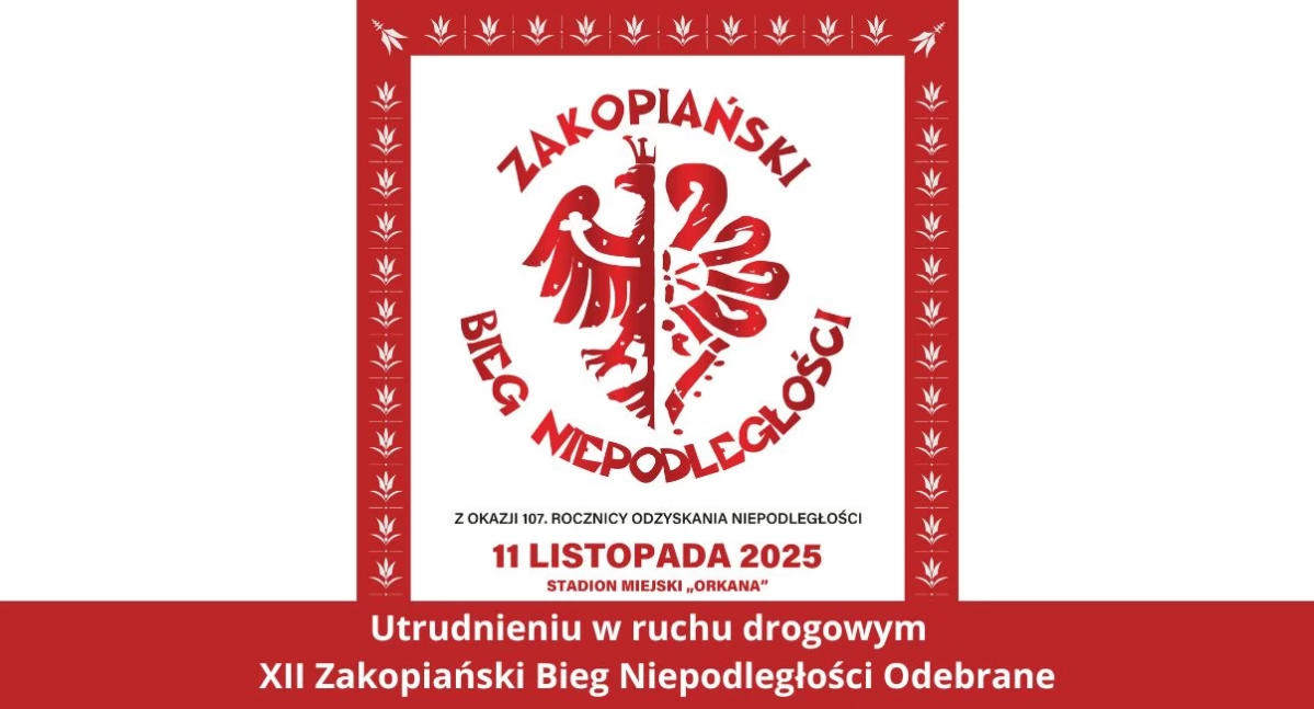 Sprawy lokalne, Ważne zmiany organizacji ruchu Zakopane przygotowuje Biegu Niepodległości - zdjęcie, fotografia