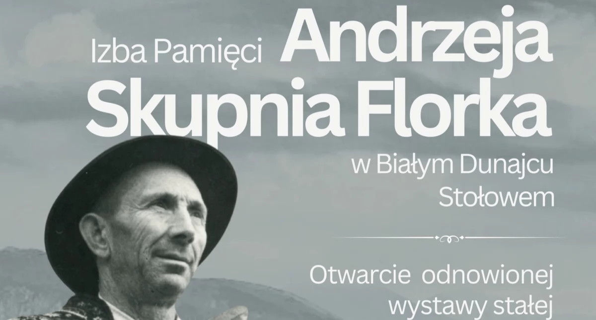 Wystawy, Pamięci Andrzeja Skupnia Florka ponownie otwarta Białym Dunajcu - zdjęcie, fotografia