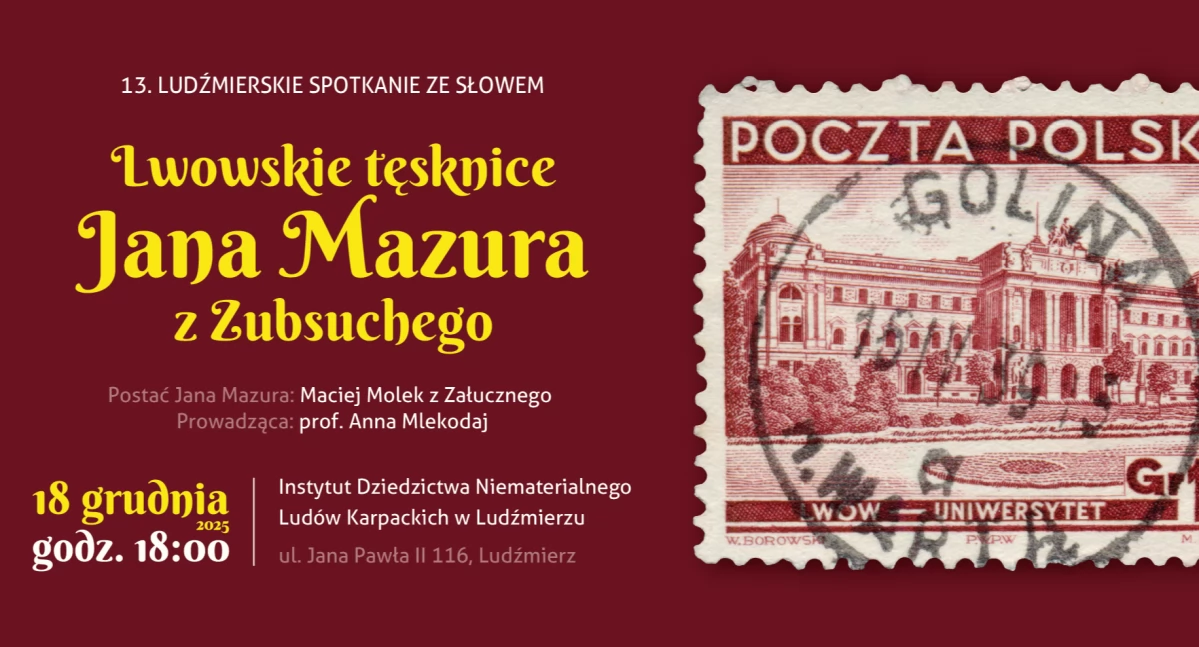 Spotkania, Lwowskie tęsknice Mazura Zubsuchego Ludźmierskie Spotkanie Słowem - zdjęcie, fotografia