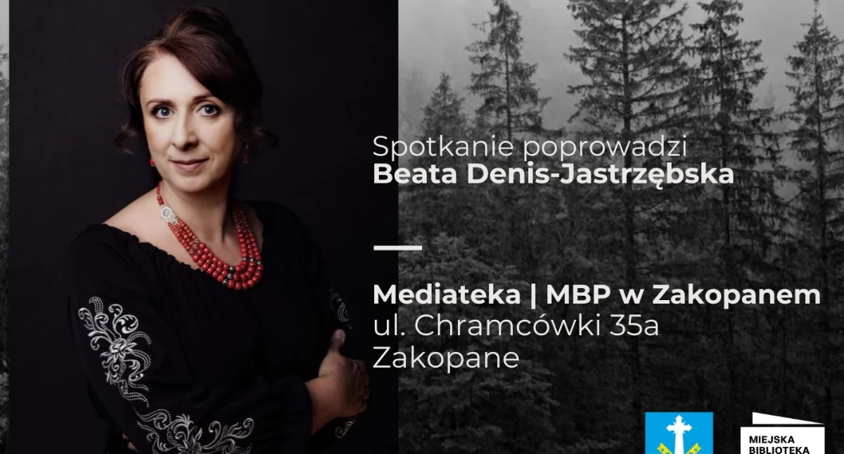 Spotkania, Zakopane zaprasza spotkanie autorką powieści „Ostatni smrek” - zdjęcie, fotografia