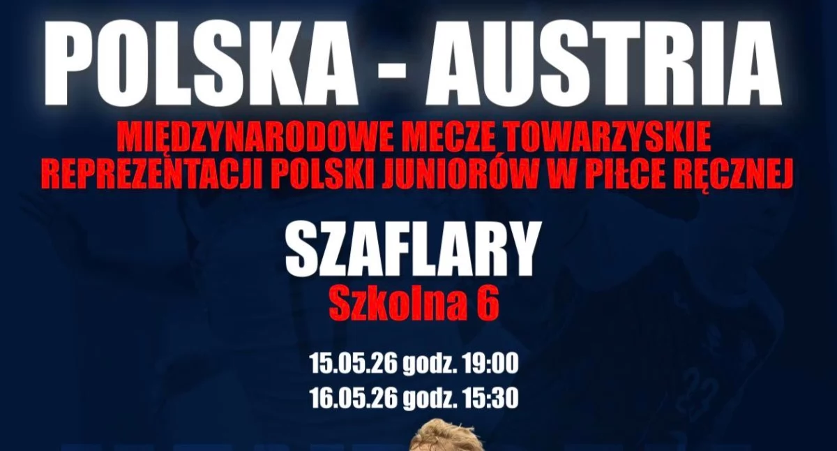 Piłka ręczna, Reprezentacja Polski juniorów ponownie Szaflarach Przed biało czerwonymi dwumecz Austrią - zdjęcie, fotografia