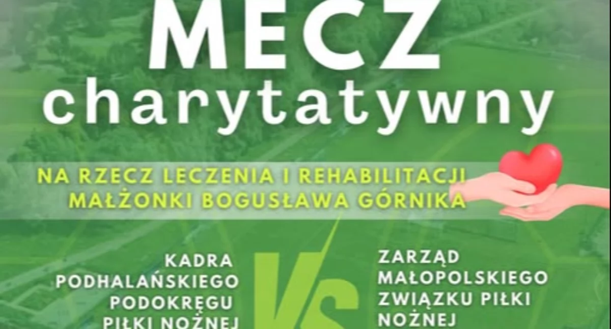 Różne, Charytatywny Ludźmierzu Zagrają żony Bogusława Górnika wiceprezesa Podhalańskiego Podokręgu Piłki Nożnej Nowym Targu - zdjęcie, fotografia