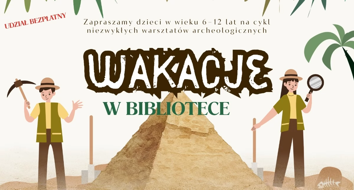 Warsztaty, Archeologiczna przygoda dzieci Nowym Targu Biblioteka zaprasza wakacyjne warsztaty - zdjęcie, fotografia