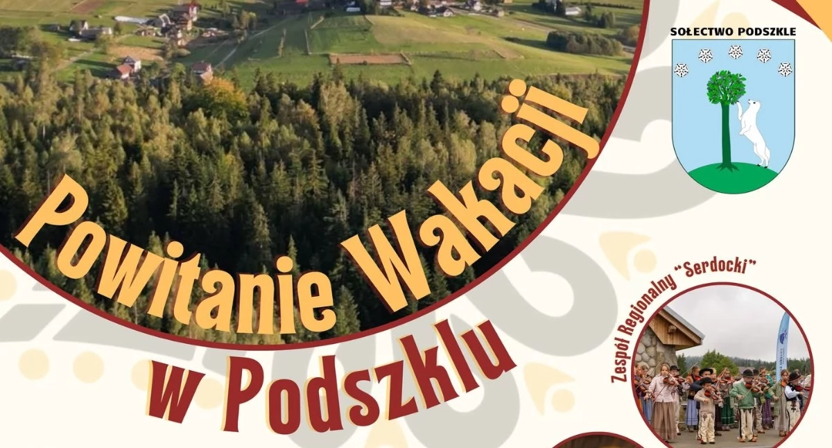 Festyny i pikniki, Podszkle szykuje Powitanie Wakacji festyn pełen muzyki rodzinnych atrakcji niedzielę - zdjęcie, fotografia