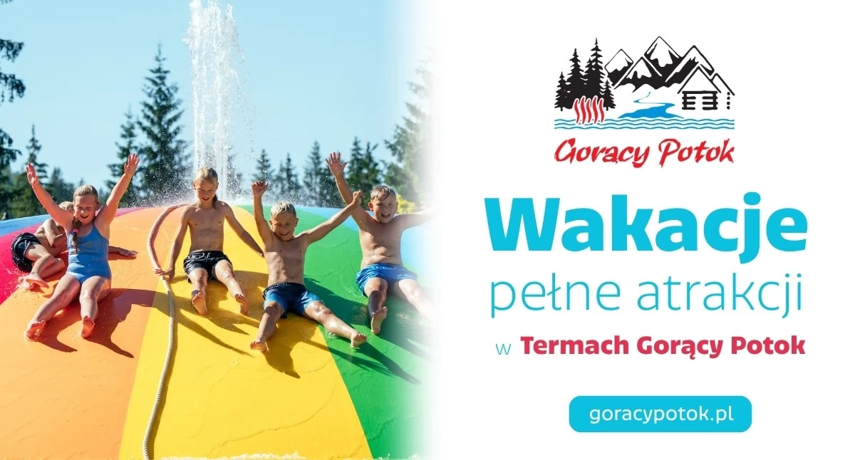 Polecamy, Wakacje Termach Gorący Potok Sprawdź harmonogram atrakcji każdy dzień tygodnia - zdjęcie, fotografia