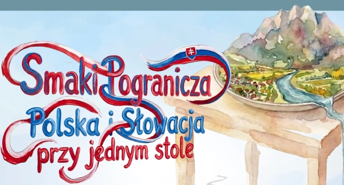 Kulinaria, chwilę Sromowce Wyżne staną stolicą smaków polsko słowackiego pogranicza - zdjęcie, fotografia