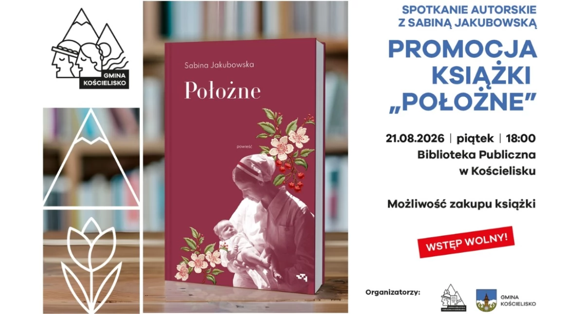 Spotkania, Sabina Jakubowska odwiedzi Kościelisko Spotkanie autorskie wokół książki „Położne” - zdjęcie, fotografia