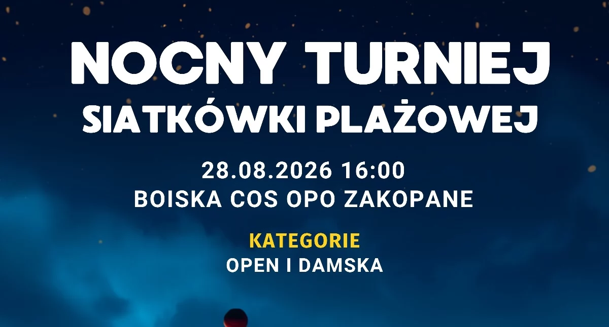 Piłka siatkowa, Nocna siatkówka Tatrami turnieju Zakopanem zgłosiło drużyn - zdjęcie, fotografia