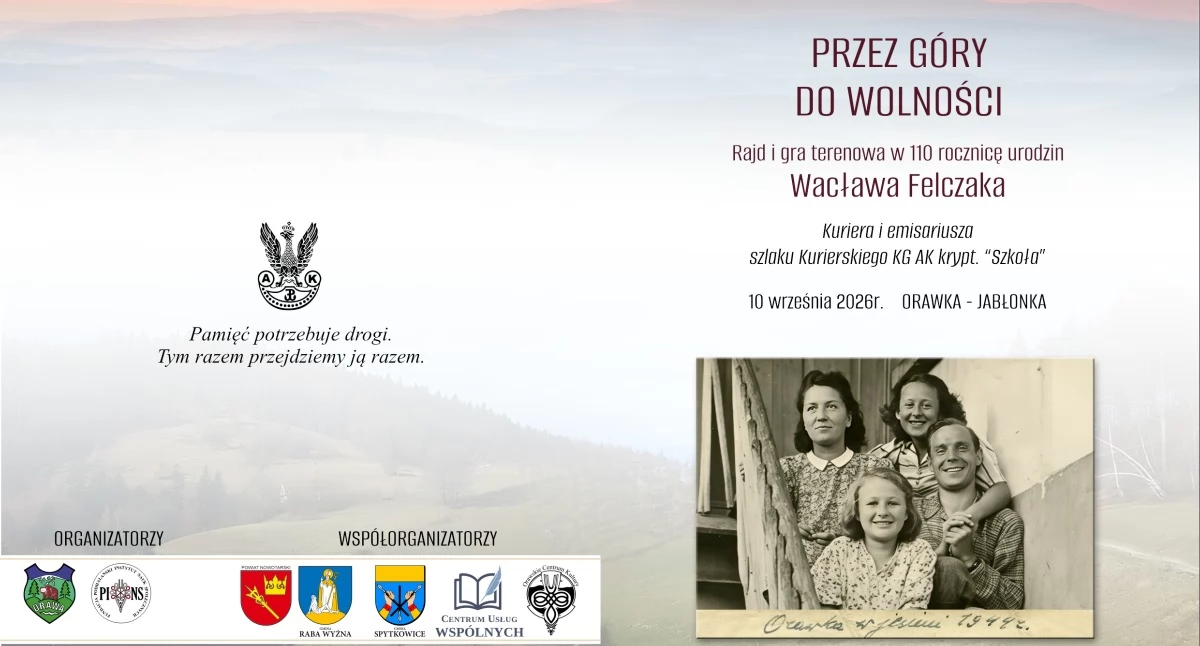 Historia i pamięć, Przez góry wolności  Rajd Kurierów Emisariuszy Szlakiem kryptonimie „Szkoła” września - zdjęcie, fotografia