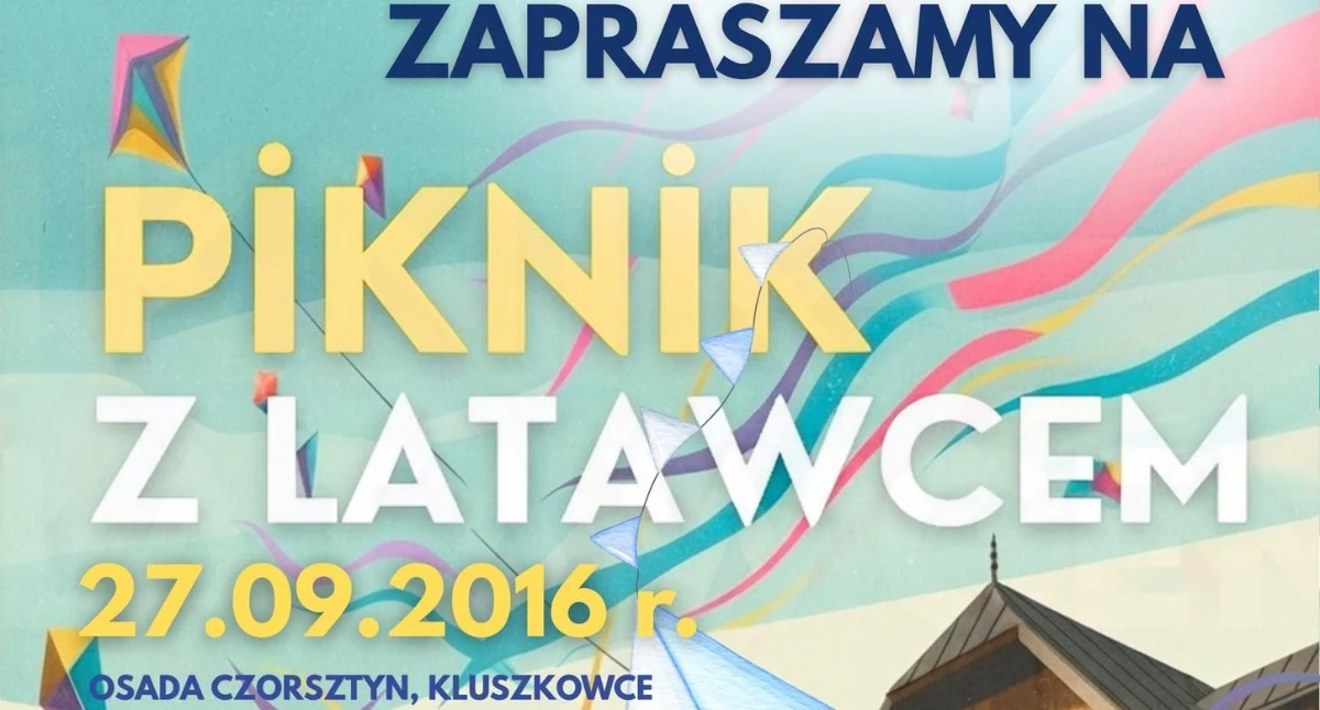 Festyny i pikniki, Piknik latawcem Kluszkowcach programie konkurs koncert atrakcje całych rodzin - zdjęcie, fotografia