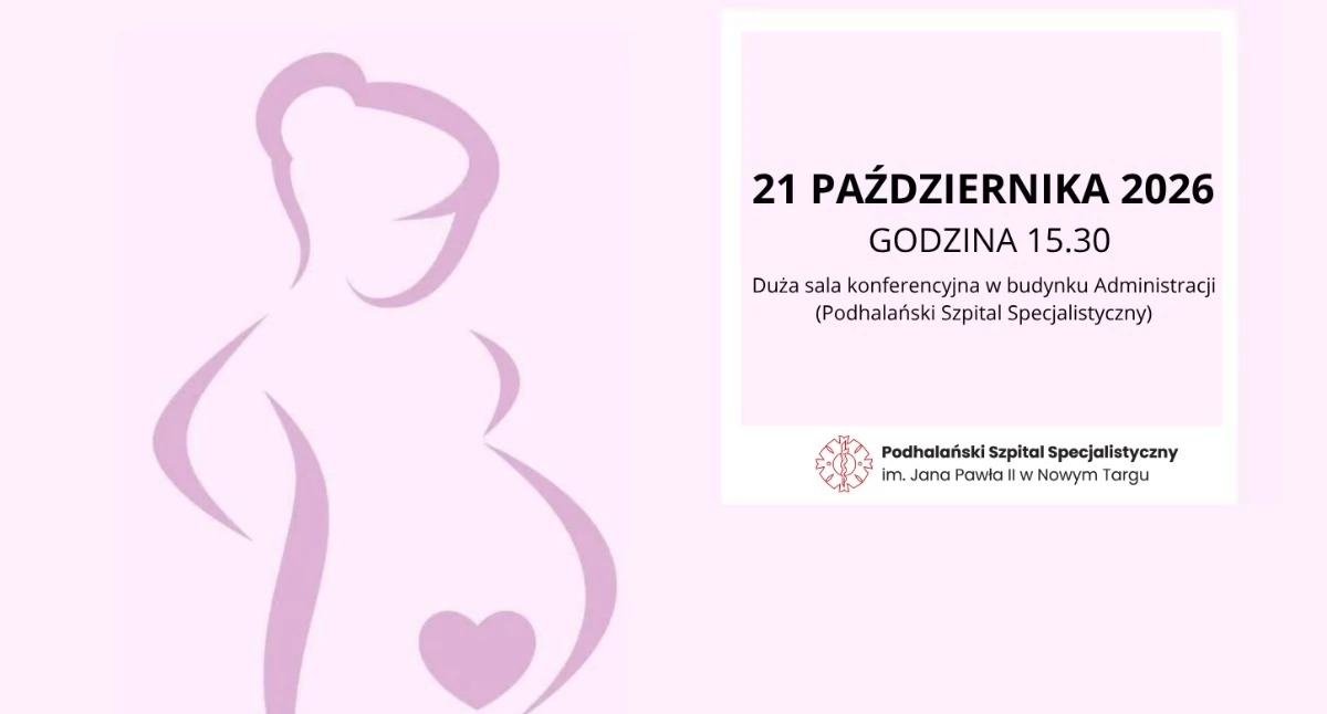 Zdrowie, Podhalański Szpital zaprasza przyszłych rodziców na Dni Otwarte Oddziału Ginekologiczno Położniczego - zdjęcie, fotografia