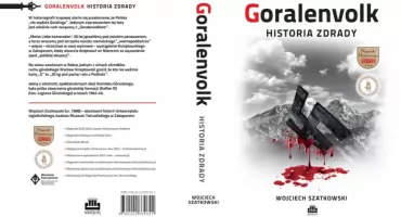 Wojciech Szatkowski - autor Goralenvolk Historia zdrady - w księgarni Poraj