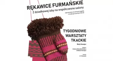 Warsztaty tkania rękawic furmańskich w Białym Dunajcu