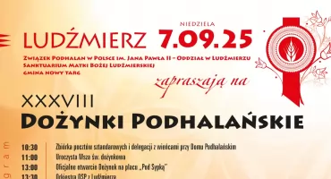 XXXVIII Dożynki Podhalańskie w Ludźmierzu