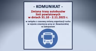 Zmiana trasy autobusów linii powiatowych w dniach 31.10 - 2.11.2025 r.