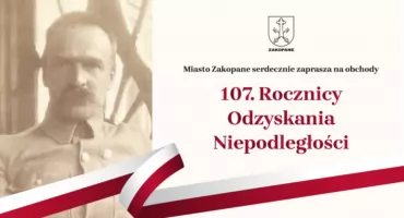 Zakopane zaprasza na obchody 107. rocznicy odzyskania niepodległości przez Polskę