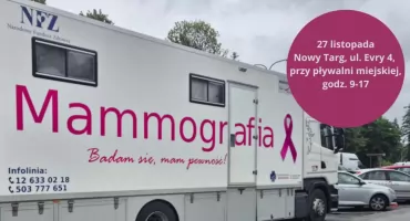 Mammobus w Nowym Targu - bezpłatne badania dla kobiet w wieku 45–74 lata