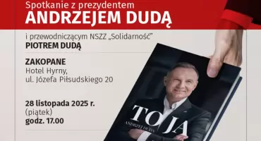 „To ja. Andrzej Duda” - zaproszenie na spotkanie z prezydentem w Zakopanem