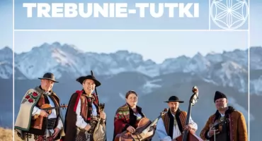 Trebunie Tutki wystąpią w Dzianiszu - muzyczne zakończenie roku
