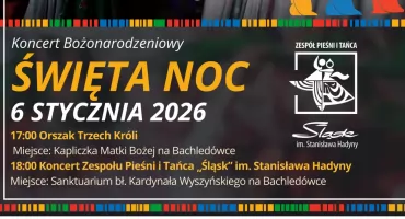 Orszak Trzech Króli i koncert kolęd Zespołu Śląsk w Sanktuarium na Bachledówce